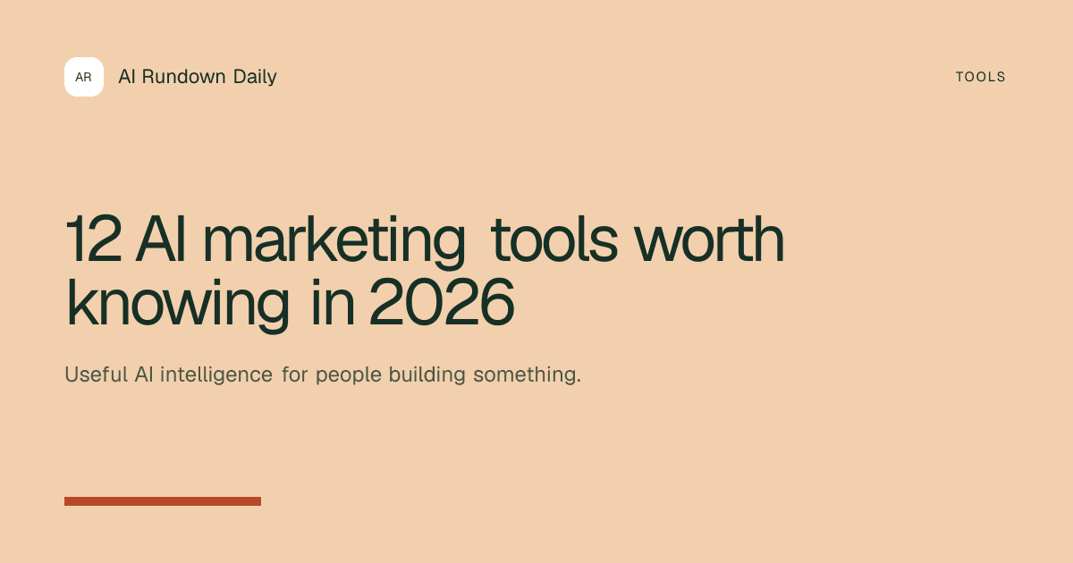 AI Rundown Daily guide cover for 12 AI marketing tools worth knowing in 2026